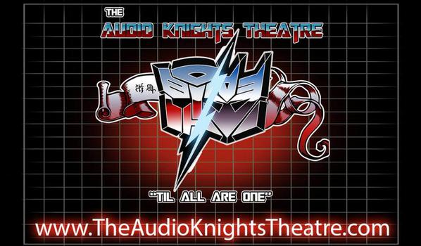 The Audio Knights Theatre